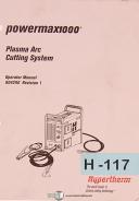 Hypertherm-Hypertherm Powermax 1000, Plasma Arc System Operations Manual 2007-1000-01